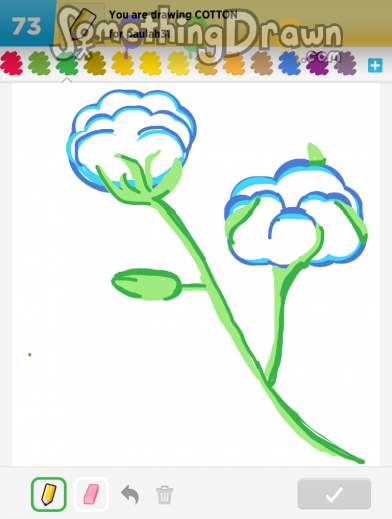 Cotton Drawn By Klsc74 On Draw Something